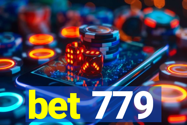 bet 779